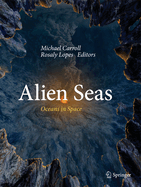 Alien Seas: Oceans in Space