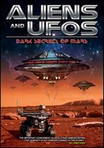 Aliens and UFOs: Dark Secrets of Mars - 