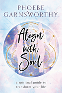 Align with Soul