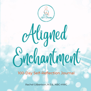 Aligned Enchantment: 100-Day Reflective Journey