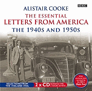 Alistair Cooke: The Essential Letters from America: The 1940 and 1950s