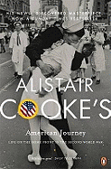 Alistair Cooke's American Journey: Life on the Home Front in the Second World War