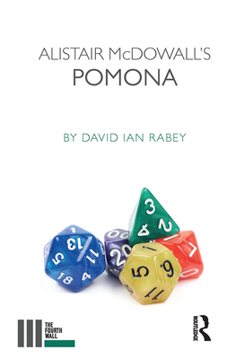 Alistair McDowall's Pomona - Rabey, David Ian