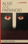 Alive and Paranoid