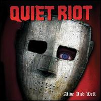 Alive and Well - Quiet Riot