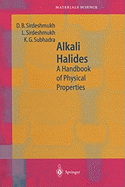 Alkali Halides: A Handbook of Physical Properties