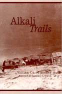Alkali Trails: Social and Economic Movements of the Texas Frontier, 1846-1900
