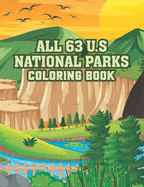 All 63 U.S. National Parks Coloring Book
