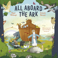 All Aboard the Ark: Which Animals Will Make It Onto Noah's Floating Zoo?