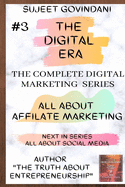 All about Affilate Marketing: The Digital Era