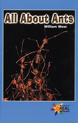 All about Ants - West, William, Dr.