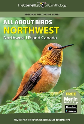 All about Birds Northwest: Northwest Us and Canada - Cornell Lab of Ornithology