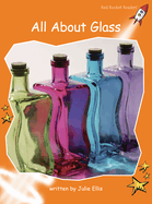 All About Glass: Us English Edition