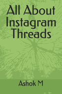 All About Instagram Threads