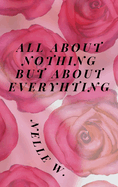 All about Nothing But about Everything