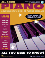 All about Piano: A Fun and Simple Guide to Playing Keyboard