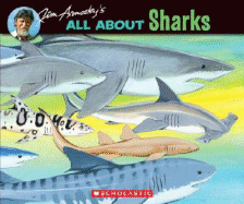 All about Sharks - Arnosky, Jim