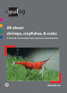 All About Shrimps, Crabs and Crayfishes in the Freshwater Aquarium, Paludarium and Terrarium