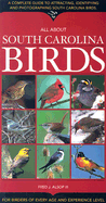 All about South Carolina Birds - Alsop, Fred J, III