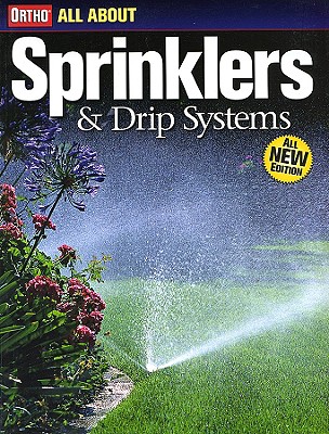 All About Sprinklers and Drip Systems - Ortho