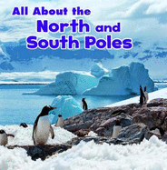 All About the North and South Poles
