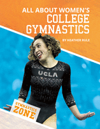 All about Women's College Gymnastics