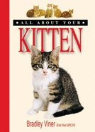 All about Your Kitten - Viner, Bradley