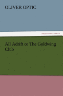 All Adrift or The Goldwing Club