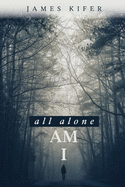 All Alone Am I