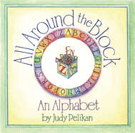 All Around the Block: An Alphabet