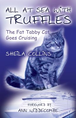 All at Sea with Truffles - Collins, Sheila, and Widdecombe, Ann (Foreword by)
