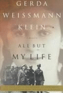 All But My Life - Klein, Gerda Weissmann