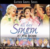 All Day Singin' at the Dome - Bill & Gloria Gaither