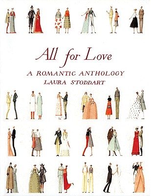All for Love: A Romantic Anthology - Stoddart, Laura