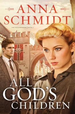 All God's Children - Schmidt, Anna