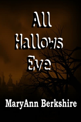 All Hallows Eve - Berkshire, Maryann