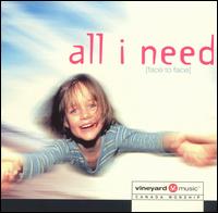 All I Need (Face To Face) - Various Artists