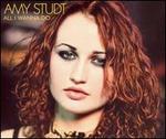 All I Wanna Do - Amy Studt