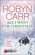 All I Want for Christmas: A Holiday Romance Novel