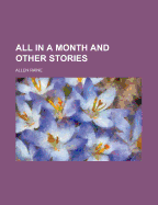 All in a Month and Other Stories