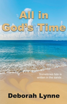 All in God's Time - Lynne, Deborah