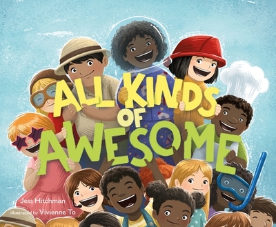 All Kinds of Awesome - Hitchman, Jess