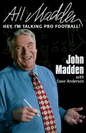 All Madden: Boom! Bam! Boink! - Madden, John, and Anderson, Dave