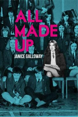 All Made Up - Galloway, Janice