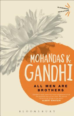All Men Are Brothers - Gandhi, Mohandas K.