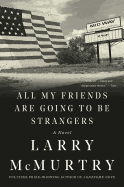 All My Friends Are Going to Be Strangers
