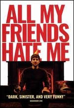 All My Friends Hate Me - Andrew Gaynord  