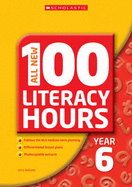 All New 100 Literacy Hours - Year 6