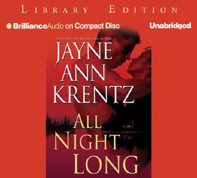 All Night Long - Krentz, Jayne Ann, and Garver, Kathy (Read by), and Colacci, David (Read by)