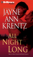 All Night Long - Krentz, Jayne Ann, and Garver, Kathy (Read by), and Colacci, David (Read by)